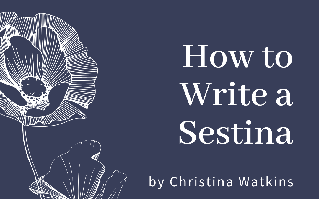 How To Write a Sestina