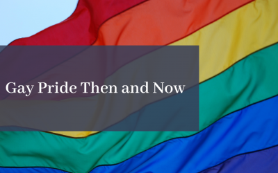 Gay Pride Then and Now